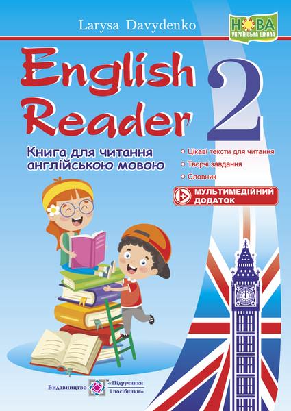English Reader. Книга для читання англійською мовою.  2 кл.  Давиденко Л.
