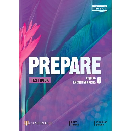 НУШ 6 клас. Англійська мова. Збірник тестів Prepare for Ukraine. Торрес Л.