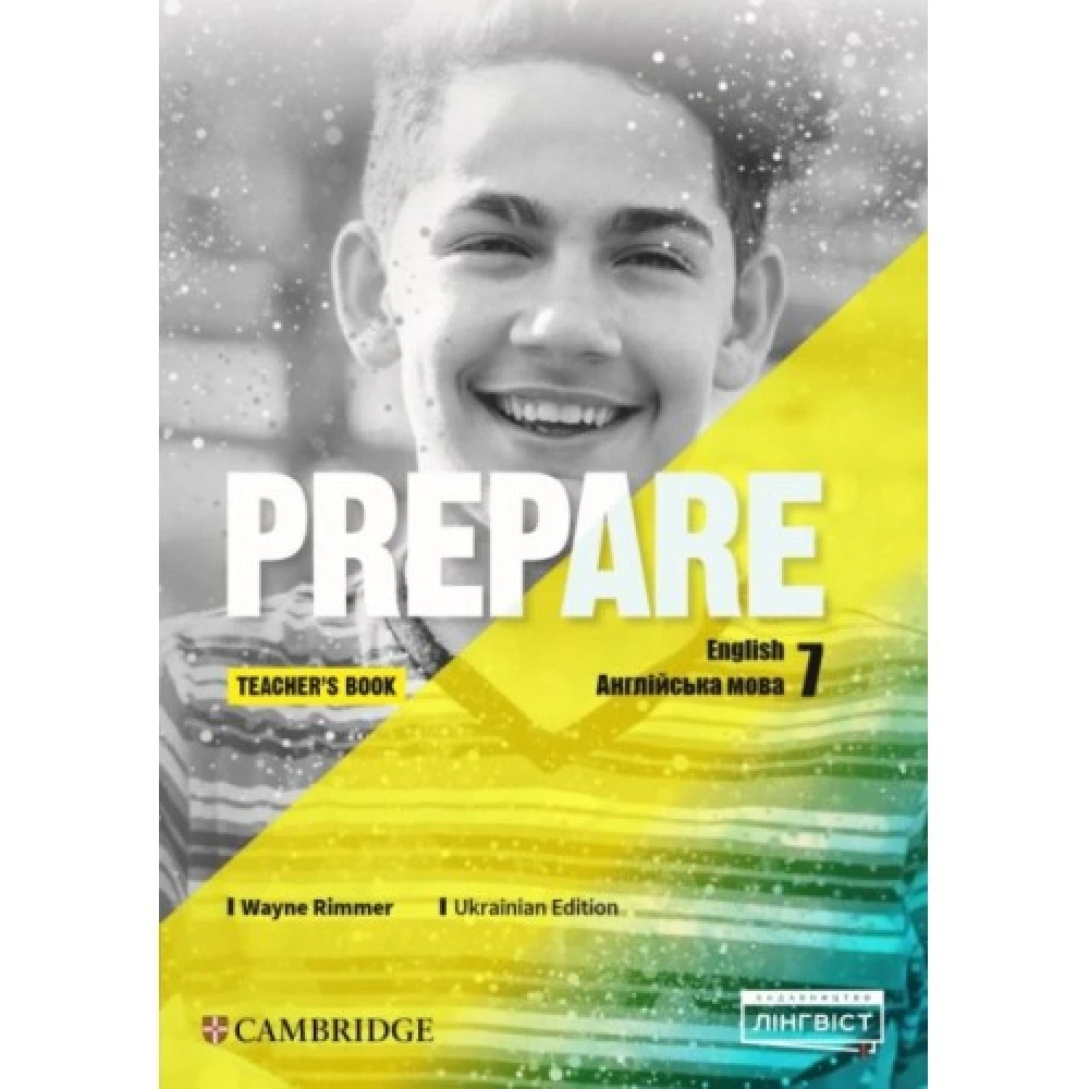 НУШ 7 клас. Англійська мова. Prepare for Ukraine Teacher's Book. Книга для вчителя. Коста Дж.