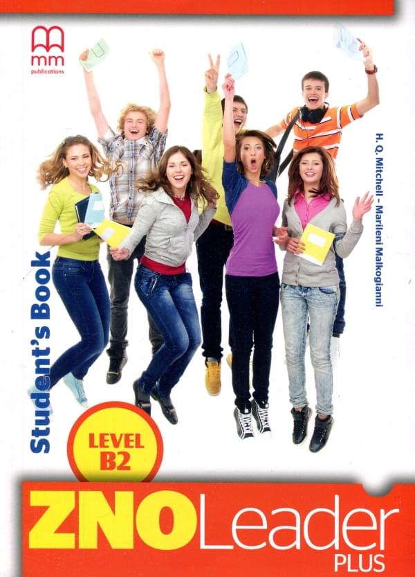 ЗНО Англійська мова Student's book Level B2 ZNO Leader Plus  Мітчелл, Г.К., Малкоґіанні, М.