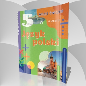 Робочий зошит для 5 класу ІІ семестр до підручника "Польська мова (1-й рік навчання, друга іноземна)"  Мацькович М., Цесельська-Мусамег Р., Квятковська К.