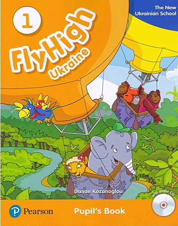 FLY HIGH UKRAINE 1 PUPIL'S BOOK