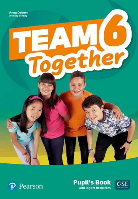 TEAM TOGETHER 6 PUPIL'S BOOK   Anna Osborn Kay Bentley