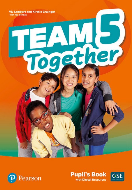 TEAM TOGETHER 5 PUPIL'S BOOK  VIV Lambert Kay Bentley Kirsten Hunter