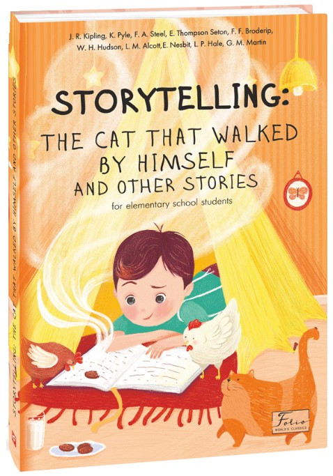 STORYTELLING  THE CAT THAT WALKED BY HIMSELF and other stories