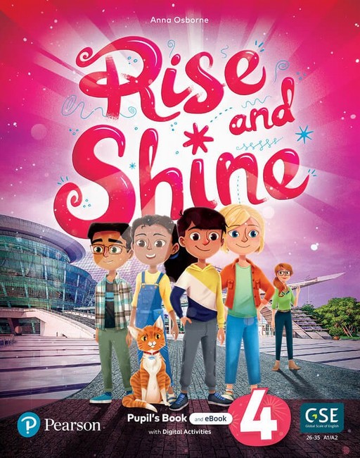 RISE AND SHINE 4 PUPIL'S BOOK +EBOOK +ONLINE PRACTICE +DIGITAL RESOURCES   Anna Osborn