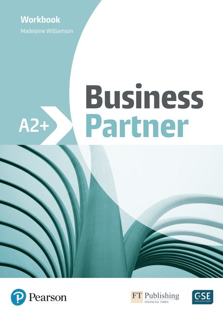 Business Partner A2+ Workbook (Робочий зошит) Madeleine Williamson