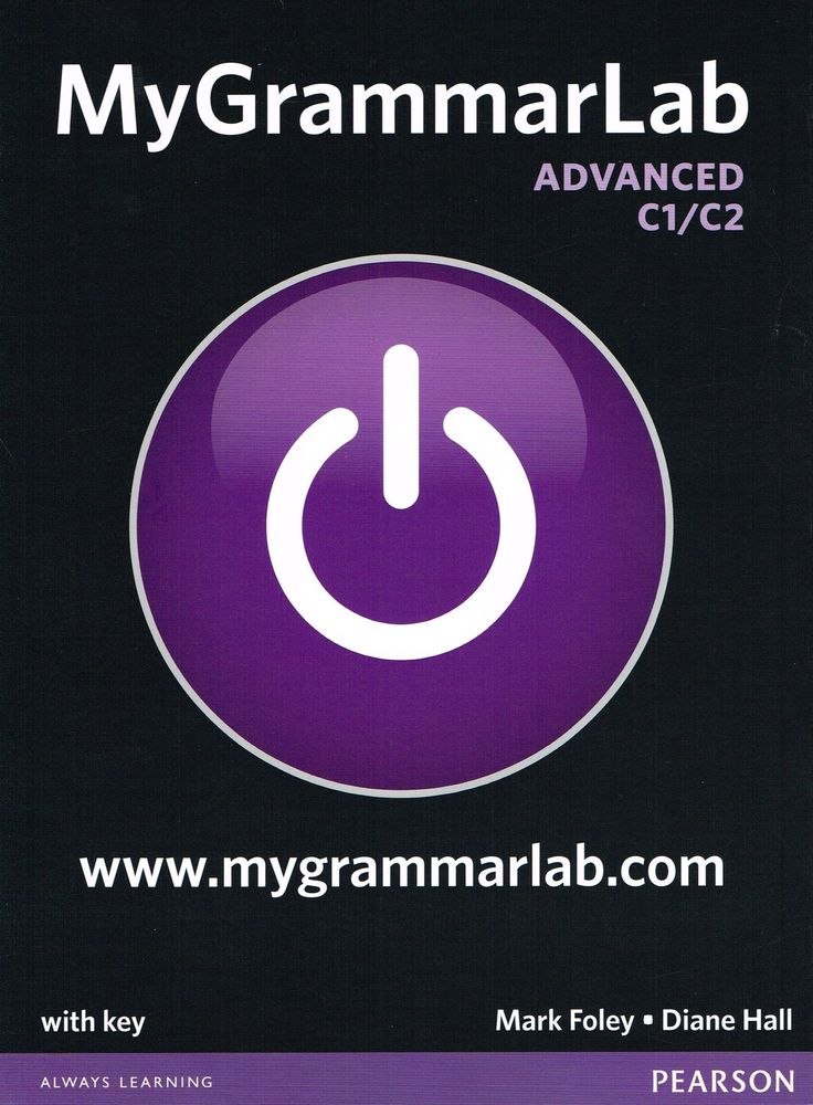 MyGrammarLab Advanced C1/C2 Student's Book +MEL +key (Підручник)  Mark Foley, Diane Hall
