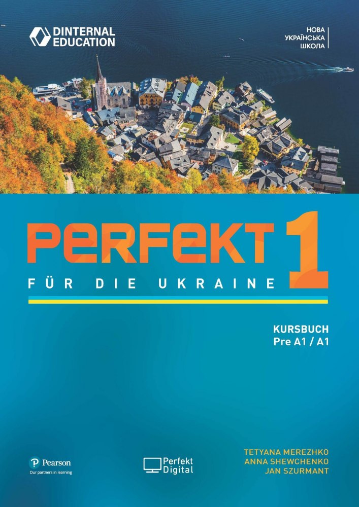 Perfekt für die Ukraine. Kursbuch Pre A1 / A1 (Підручник)  Jan Szurmant, Tetyana Merezhko, Anna Shewchenko