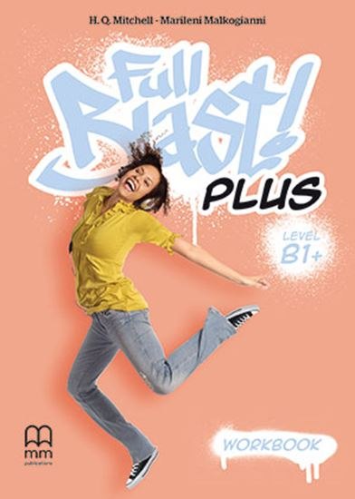 Full Blast Plus B1+ Workbook  Marileni Malkogianni, H.Q. Mitchell