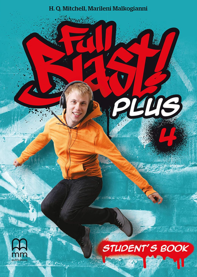Full Blast Plus 4 Student's Book  Marileni Malkogianni, H.Q. Mitchell