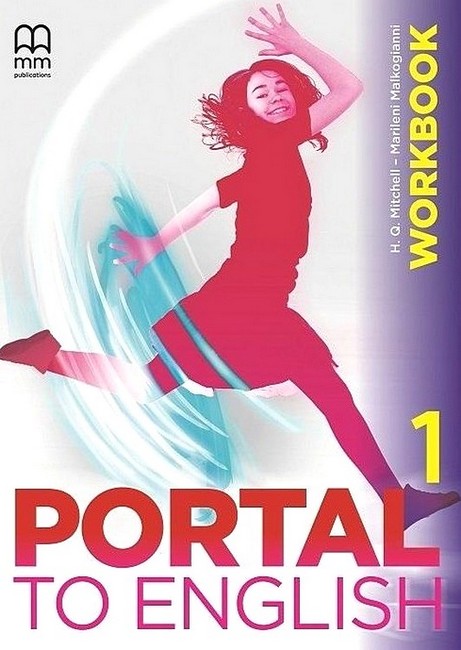 Portal to English 1. Workbook  H.Q. MitchellMarileni Malkogianni
