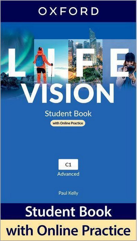 Life Vision Advanced Student's Book Student's Book with Online Practice.  Paul Kelly