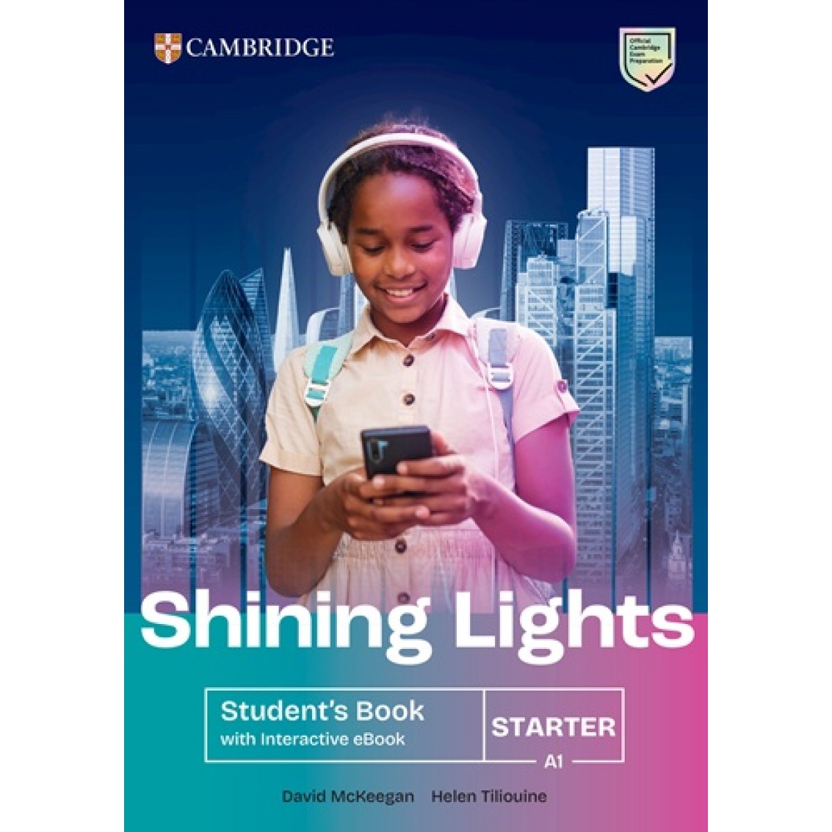 Shining Lights Level 3 Student's Book with Interactive eBook. McKeegan, D., Tiliouine, H.