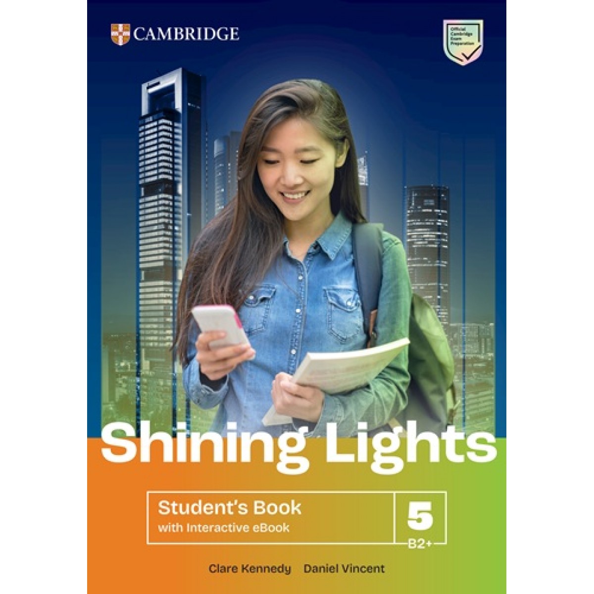 Shining Lights Level 5 Student's Book with Interactive eBook. Kennedy, C., Vincent, D.