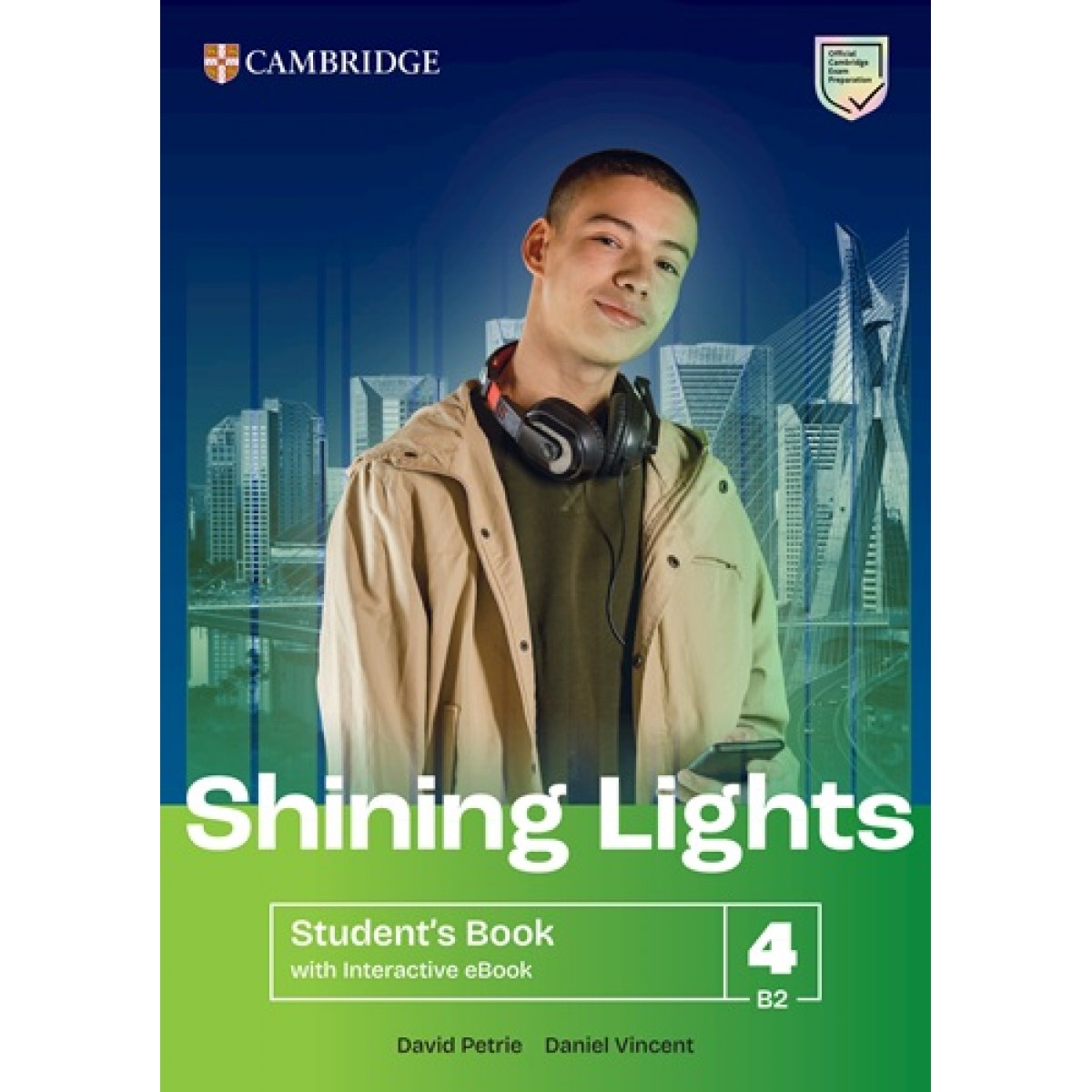 Shining Lights Level 4 Student's Book with Interactive eBook. Petrie, D., Vincent, D.