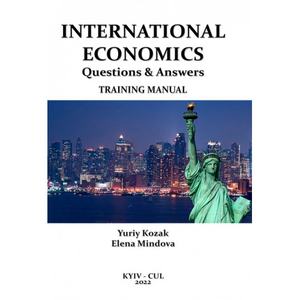 International Economics. Questions & Answers. Training manual. Kozak Y.